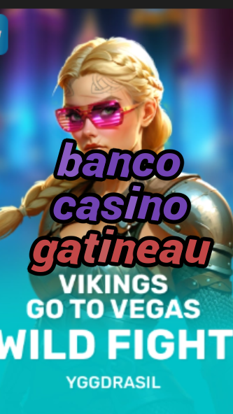 banco casino gatineau-fqqjrm9vrme7zzjgfjql.com