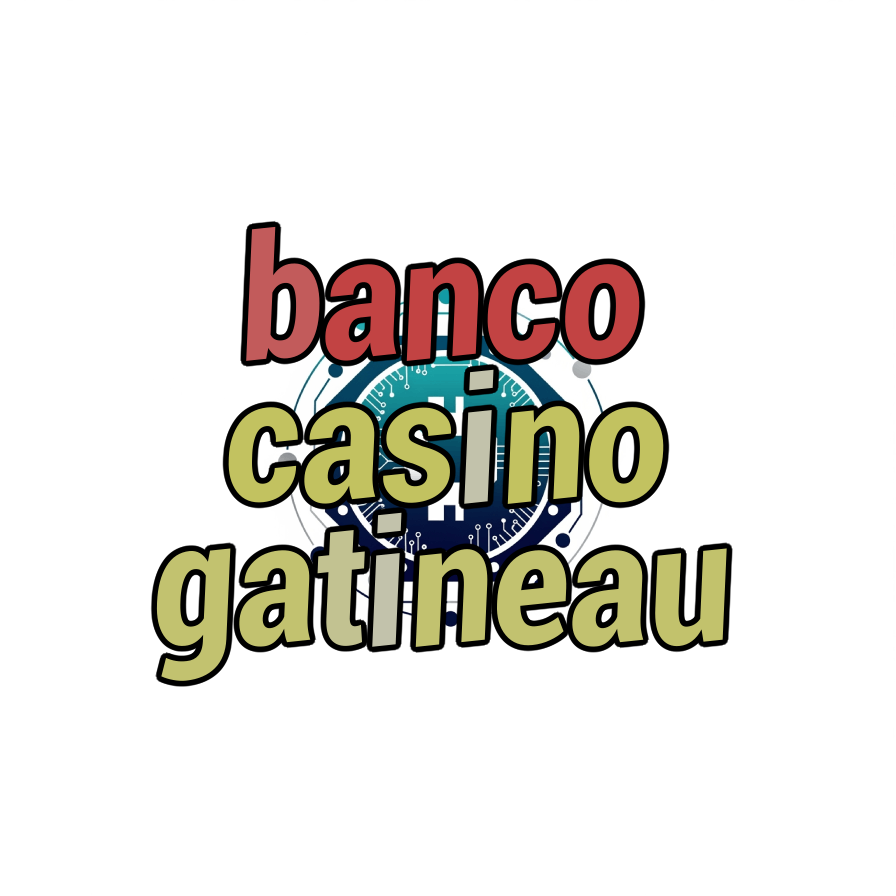 banco casino gatineau